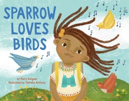 Sparrow Loves Birds 031630722X Book Cover
