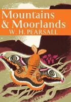 Mountains and moorlands (The New naturalist [11]) 0002131439 Book Cover