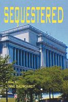 Sequestered 0595522939 Book Cover