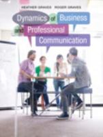 Dynamics of Business and Professional Communication 0133959325 Book Cover