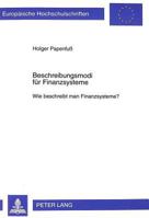 Beschreibungsmodi Fuer Finanzsysteme: Wie Beschreibt Man Finanzsysteme? 3631339178 Book Cover