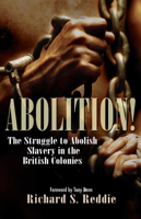 Abolition!: The Struggle to Abolish Slavery in the British Empire 0745952291 Book Cover