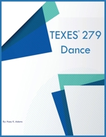TEXES 279 Dance 1088280447 Book Cover