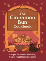 The Cinnamon Bun Cookbook 0600639460 Book Cover