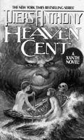 Heaven Cent (Xanth, #11) 0380752883 Book Cover