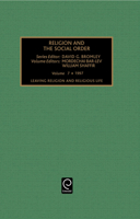 Leaving Religion and Religious Life: Patterns and Dynamics (Religion and the Social Order) (Religion and the Social Order) 0762302151 Book Cover