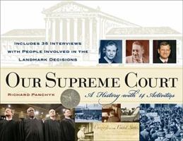 Our Supreme Court: A History with 14 Activities (For Kids series) 1556526075 Book Cover