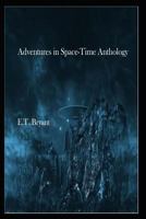 Adventures in Space-Time Anthology 179301261X Book Cover