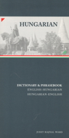 Hungarian-English/English-Hungarian Dictionary and Phrasebook (Hippocrene Dictionary & Phrasebooks) 0781809193 Book Cover