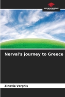 Nerval's journey to Greece 6205983036 Book Cover