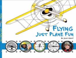 Flying: Just Plane Fun 0972575022 Book Cover