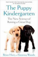 The Puppy Kindergarten: The New Science of Raising a Great Dog 0593231325 Book Cover