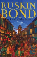 The Road to the Bazaar 8171673627 Book Cover