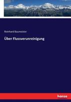 Über Flussverunreinigung (German Edition) 3744603253 Book Cover