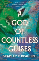 A God of Countless Guises (The Book of the Holt) 1803285117 Book Cover