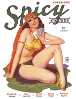 Spicy Stories, November 1934 1647201071 Book Cover