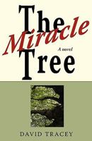 The Miracle Tree 0986505501 Book Cover