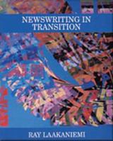 Newswriting in Transition 0830413472 Book Cover