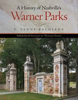 The Warner Parks: Nashville's Natural Legacy 0967946107 Book Cover