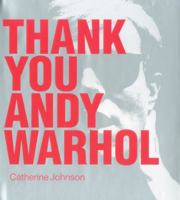 Thank You Andy Warhol 0985169605 Book Cover