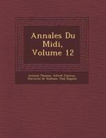 Annales Du MIDI, Volume 12 1249963001 Book Cover