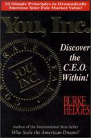You, Inc. Discover the C. E. O. Within! 096326673X Book Cover
