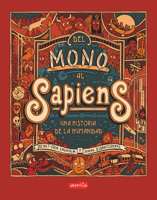 del Mono Al Sapiens (from Monkey to Sapiens - Spanish Edition) 8418774746 Book Cover