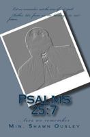 Psalms 25: 7: ...Less We Remember 145054441X Book Cover