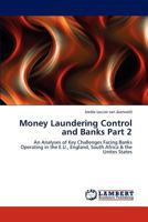 Money Laundering Control and Banks Part 2 3659304433 Book Cover