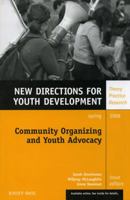 Community Organizing and Youth Advocacy (J-B MHS Single Issue Mental Health Services) 0470343613 Book Cover