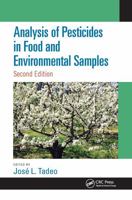 Analysis of Pesticides in Food and Environmental Samples, Second Edition 1032241292 Book Cover