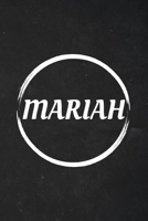 Mariah: A Blank Lined Notebook Journal with Personalized Name for Girls and Women (6 x 9 - 120 Pages) 1692743260 Book Cover