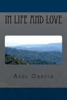 In Life And Love 1497575907 Book Cover