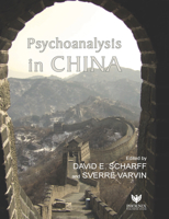 Psychoanalysis in China 1912691531 Book Cover