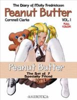 The Complete Peanut Butter, set of vols. 1-7: The Diary of Molly Fredrickson 1561637793 Book Cover