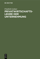 Privatwirtschaftslehre Der Unternehmung (German Edition) 3112412397 Book Cover
