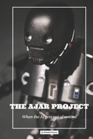 The Ajar Project: When the AI gets out of control B0C1DN7N19 Book Cover