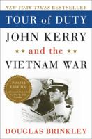 Tour of Duty: John Kerry and the Vietnam War 0060565292 Book Cover