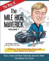 The Way of the Mile High Maverick 1492357367 Book Cover