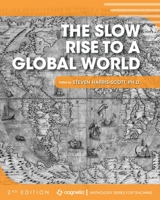 The Slow Rise to a Global World 1793549095 Book Cover