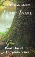 Sticky Snare B08WZGS3TL Book Cover