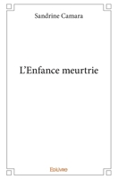 L'Enfance meurtrie (French Edition) 241432676X Book Cover