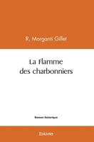 La Flamme des charbonniers (French Edition) 2414573945 Book Cover