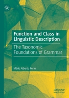 Function and Class in Linguistic Description: The Taxonomic Foundations of Grammar 3030781720 Book Cover