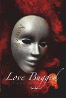 Love Bugged 1505833884 Book Cover