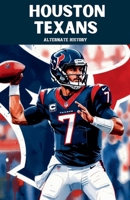 Houston Texans Alternate History B0GMPXNCR2 Book Cover