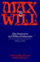 Max and Will: Max Beerbohm and William Rothenstein: Their Friendship and Letters, 1893-1945 0719531853 Book Cover