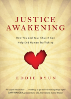 Justice Awakening: How You and Your Church Can Help End Human Trafficking 0830844198 Book Cover
