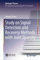 Study on Signal Detection and Recovery Methods with Joint Sparsity 9819941164 Book Cover