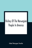 History Of The Norwegian People In America 9354362435 Book Cover
